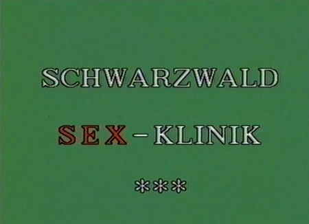 Schwarzwald Sex-Klinik