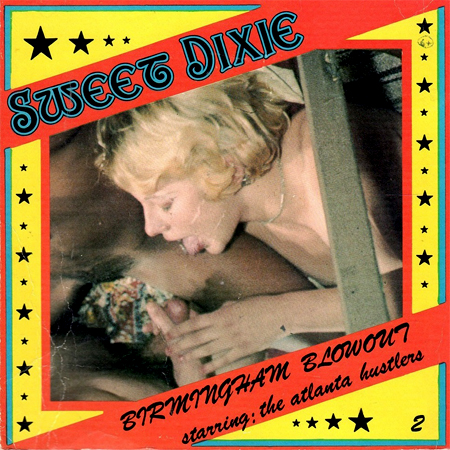 Sweet Dixie 2 - Birmingham Blow Out