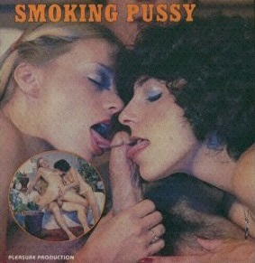 Pleasure Production 2001 - Smoking Pussy