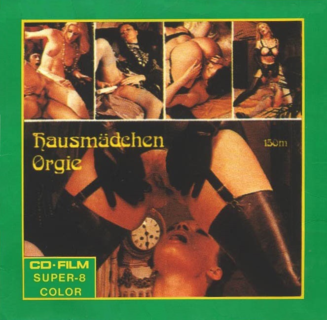 CD-Film 707 – Hausmadchen Orgie