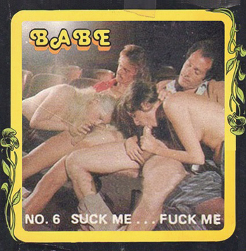Babe 6 - Suck Me..