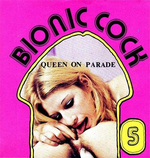 Bionic Cock 5 - Queen On Parade