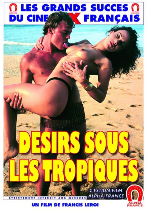 Desirs sous les Tropiques