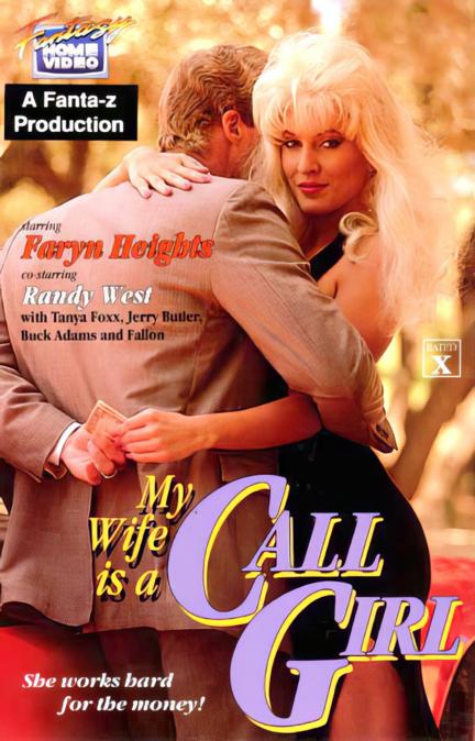 My Wife is a Call Girl