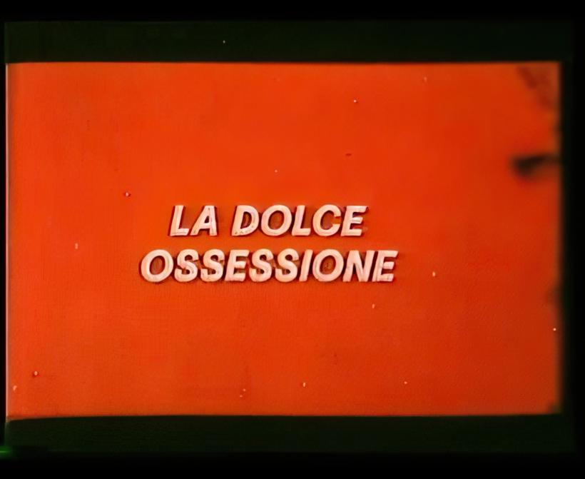 La Dolce Ossessione